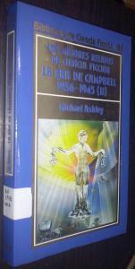 LOS MEJORES RELATOS DE CIENCIA FICCIÓN. LA ERA DE CAMPBELL. VOLUMEN II