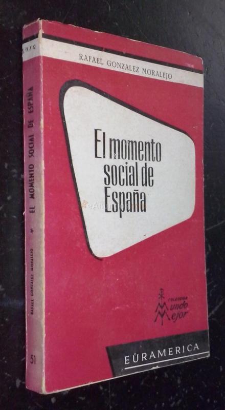 EL MOMENTO SOCIAL DE ESPAÑA