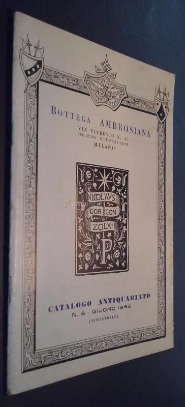 BOTTEGA AMBROSIANA. CATALOGO ANTIQUARIATO. N 8. GIUGNO 1965