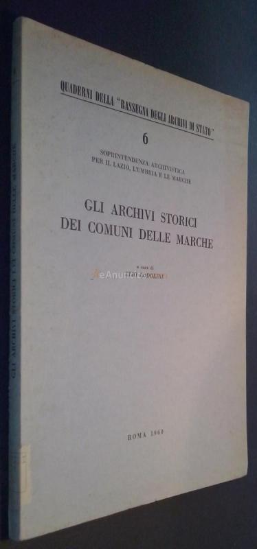 GLI ARCHIVI STORICI DEI COMUNI DELLE MARCHE A CURA DI ....